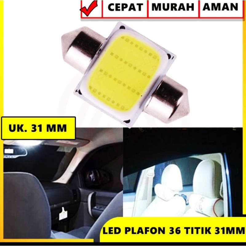 LAMPU LED PLAFON MOBIL 31MM