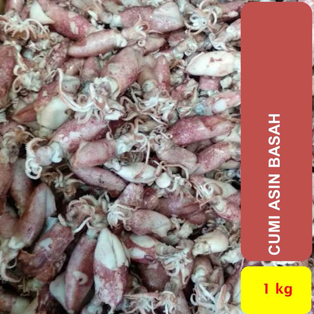 

Cumi Asin Basah 1000 gram