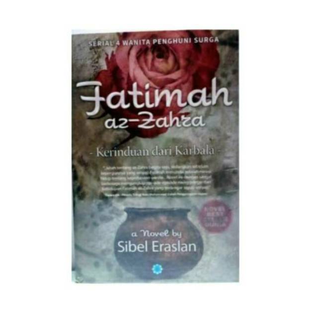 [PE] Fatimah Az-Zahra Kerinduan Dari Karbala