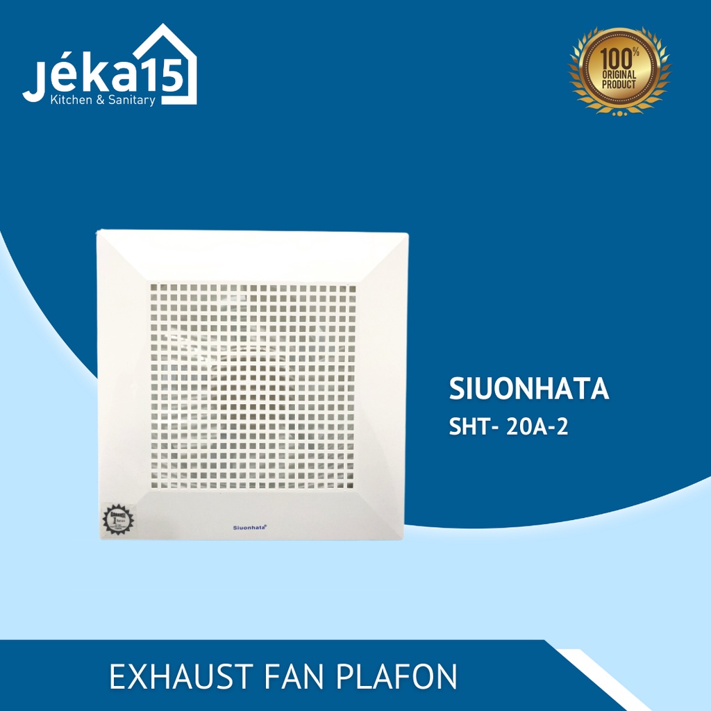 EXHAUST FAN PLAFON /SIOUNHATA SHT-20A-2