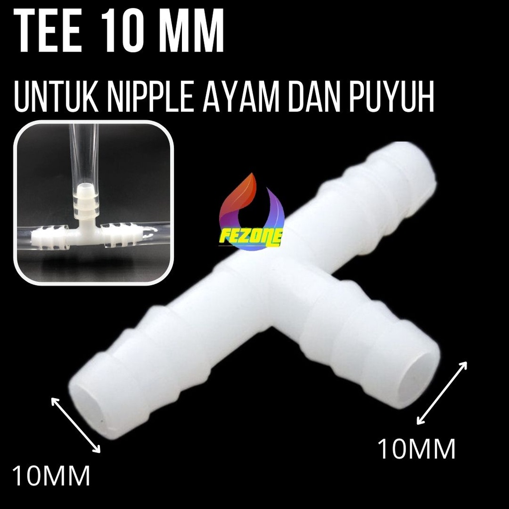 KONEKTOR TEE SELANG 8MM 10MM 5/16 3/8 UNTUK KELINCI PUYUH AYAM FEZONE