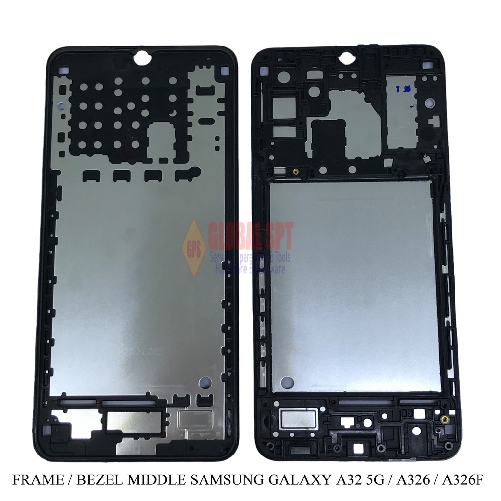 VERSI 5G / FRAME SAMSUNG A32 5G / A326 / TULANG TENGAH / BEZZEL MIDDLE A326F