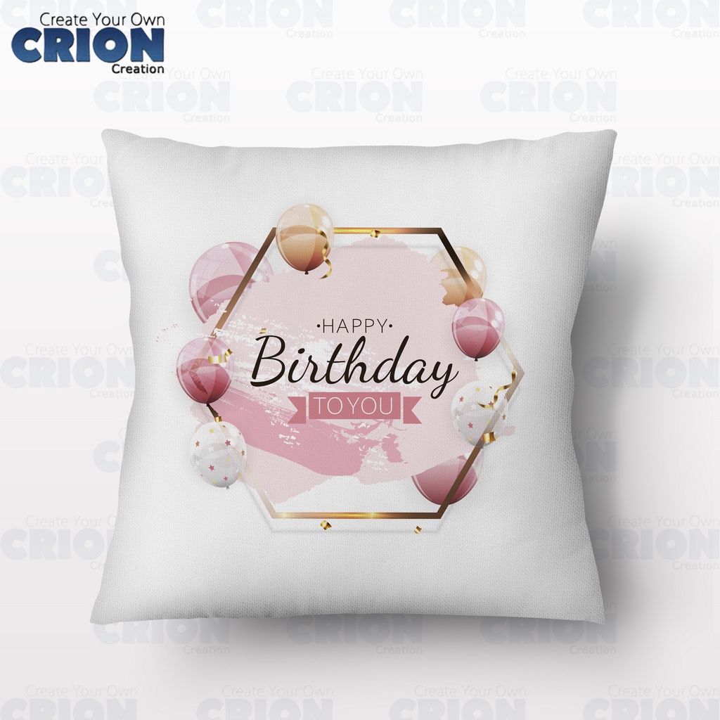 Bantal Happy Birthday - Bisa custom Nama - souvenir/kado - By Crion