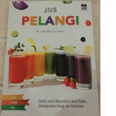 

JUS PELANGI Detoks menurunkan berat badan meningkatkan energi & kesehatan