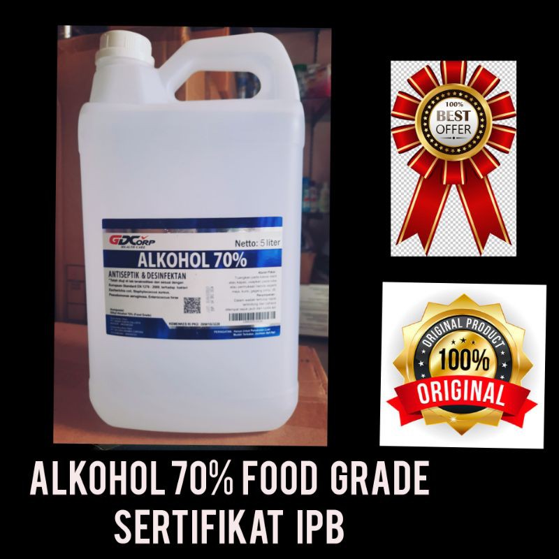 Alkohol  70 %  dan  96% Food Grade 5 liter GDCorp Original sertifikat IPB