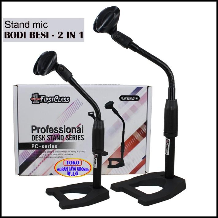 Stand Mic Meja Fisrtclass Standmic Bodi Besi Fungsi 2 In 1 Mik Elastis