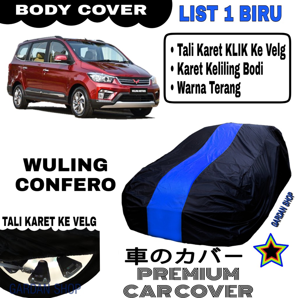 Body Cover WULING CONFERO List Single BIRU Sarung Mobil Penutup Wuling Confero PREMIUM