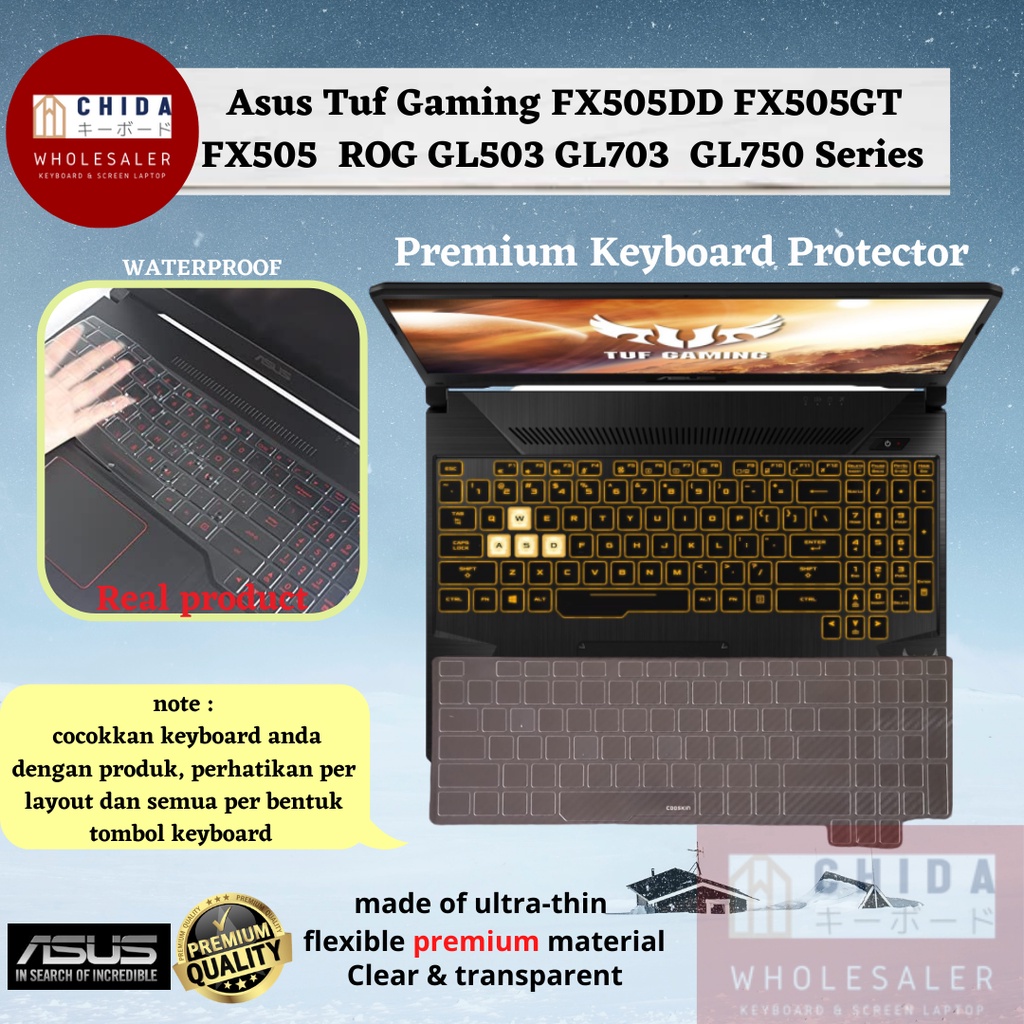 Keyboard Protector Asus tuf Gaming  FX505 FX505DD FX505GT ROG GL503 GL703 Series / Premium Cover Key