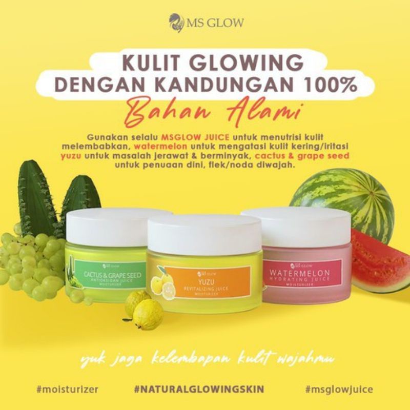 Ms Glow Moisturizer Juice Watermelon, Yuzu, Cactus &amp; Grape Seed Pelembab Wajah Hydrating MsGlow