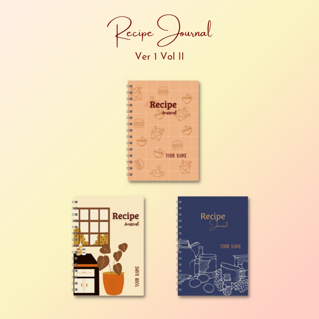 

Recipe Journal Ver 1 Vol II/ Buku Resep / Jurnal Resep / Food Journal Personalized Name