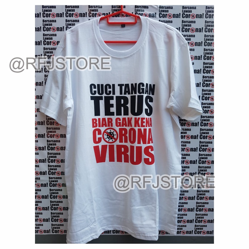 MURAHHH!!!! KAOS CUCI TANGAN TERUS BIAR GAK KENA CORONA, GANJAR JAWATENGAH COMBED 30S ADEM