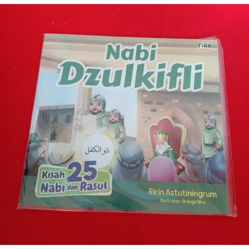 Tiga Ananda Seri Kisah 25 Nabi dan Rasul Nabi Dzulkifli