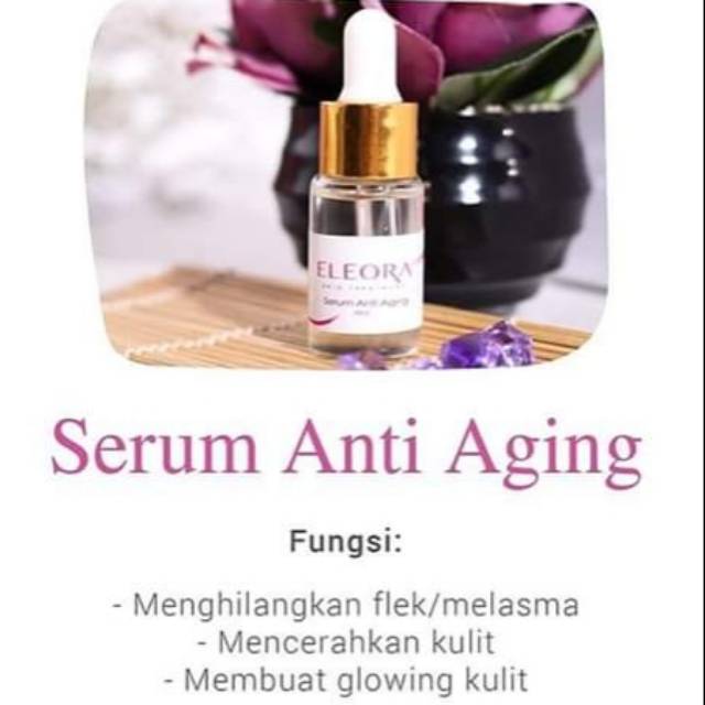 SERUM ANTI AGING ELEORA-eleora anti aging serum