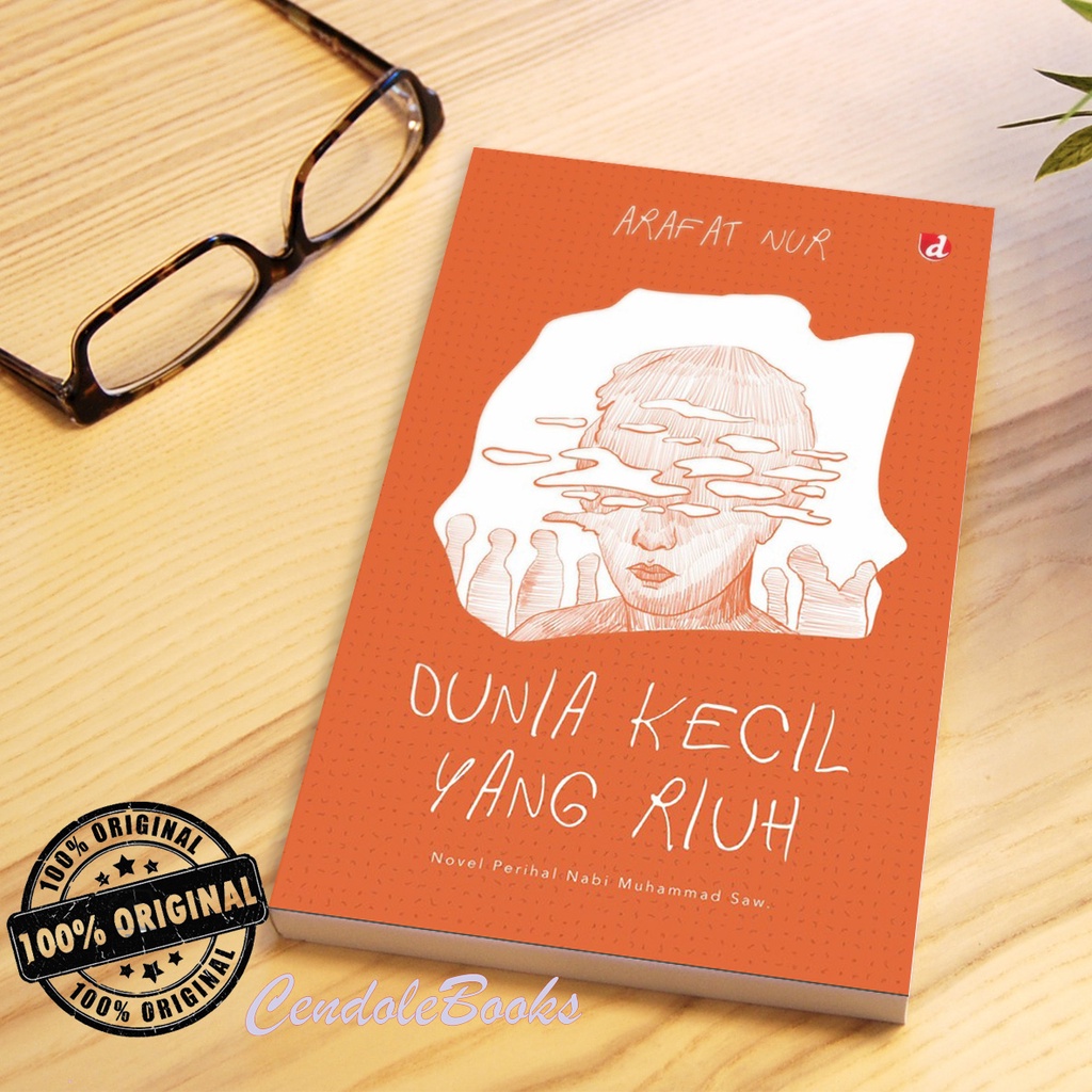 Buku Dunia Kecil yang Riuh - Arafat Nur