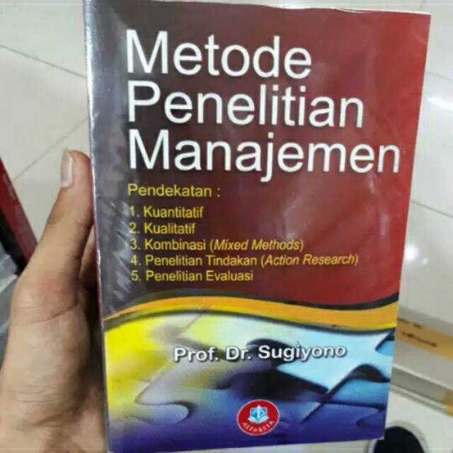 

BUKU METODE PENELITIAN MANAJEMEN BY SUGIYONO