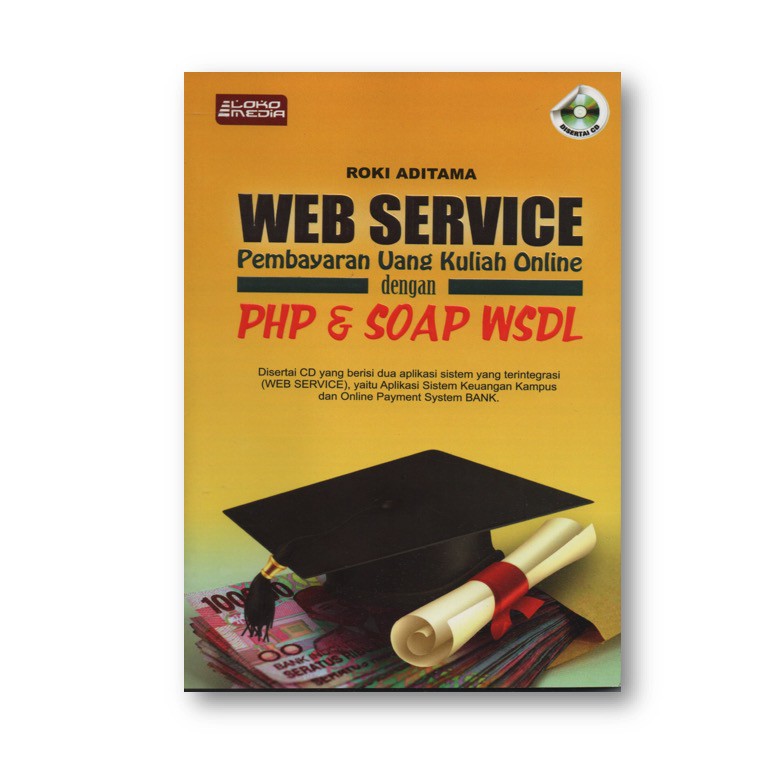 Web Service Pembayaran Uang Kuliah Online dengan PHP & SOAP WSDL