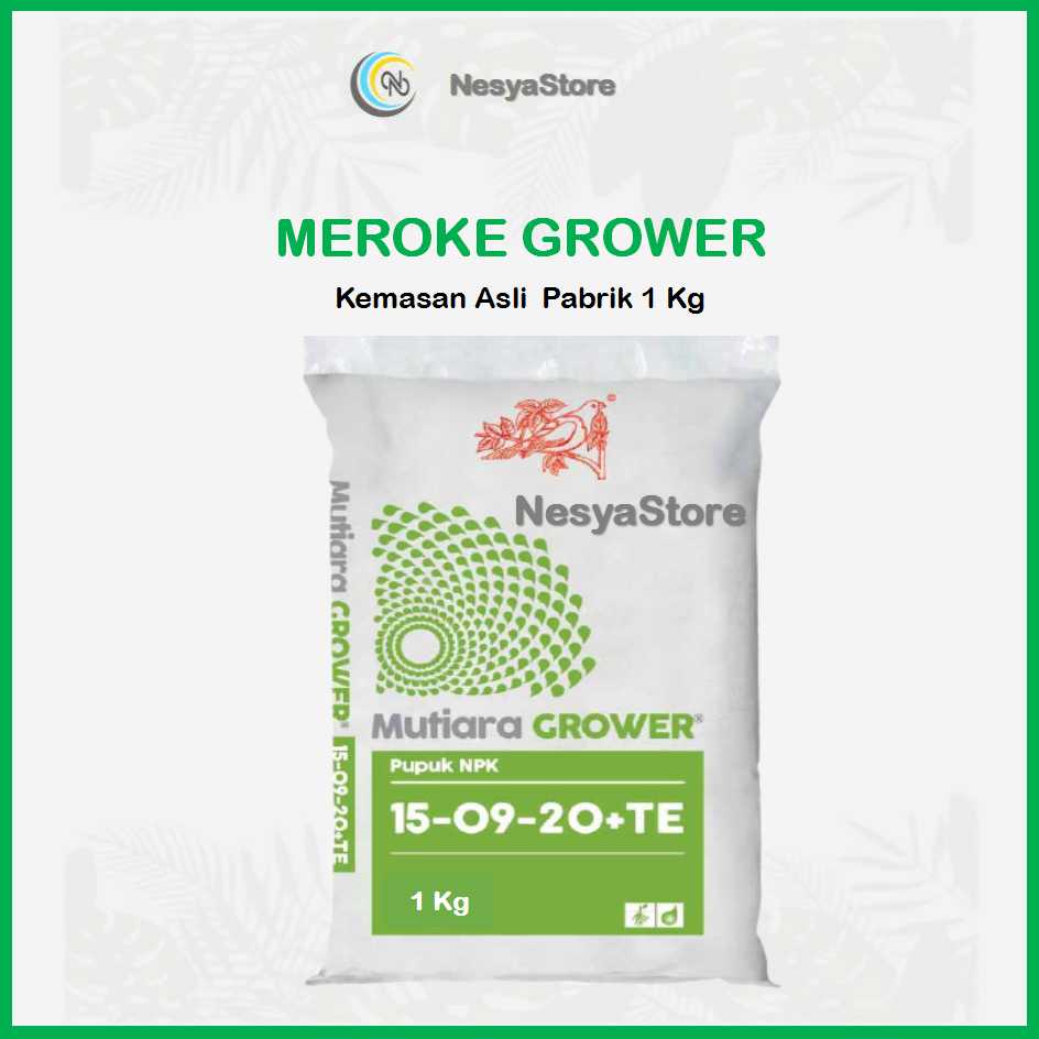 PUPUK NPK MEROKE MUTIARA GROWER 15-09-20+TE KEMASAN PABRIK 1KG