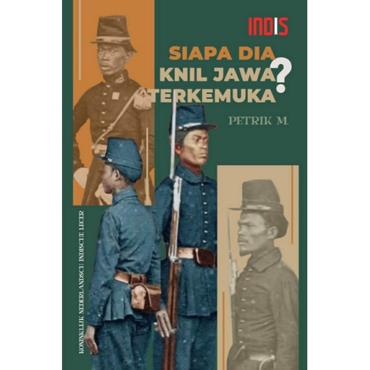 Siapa Dia KNIL Jawa Terkemuka? - Petrik Matanasi