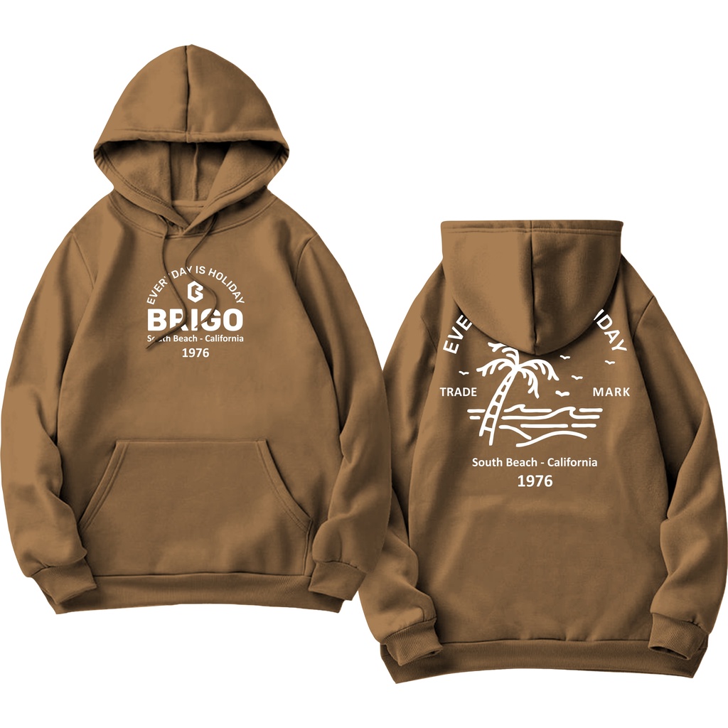 BRIGO Jumper Hoodie EVERIDAY IS HOLIDAY   II Sweater Hoodie BRIGO Sablon DTF Fleece Cotton M-XXL (Pria &amp; Wanita) Free stiker&amp;Gantungan Kunci