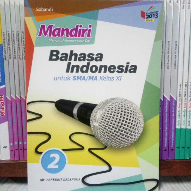 Mandiri Bahasa Indonesia 1,2,3 SMA/MA kelas 10, 11 dan 12. kurikulum 2013 revisi-Kelas 2