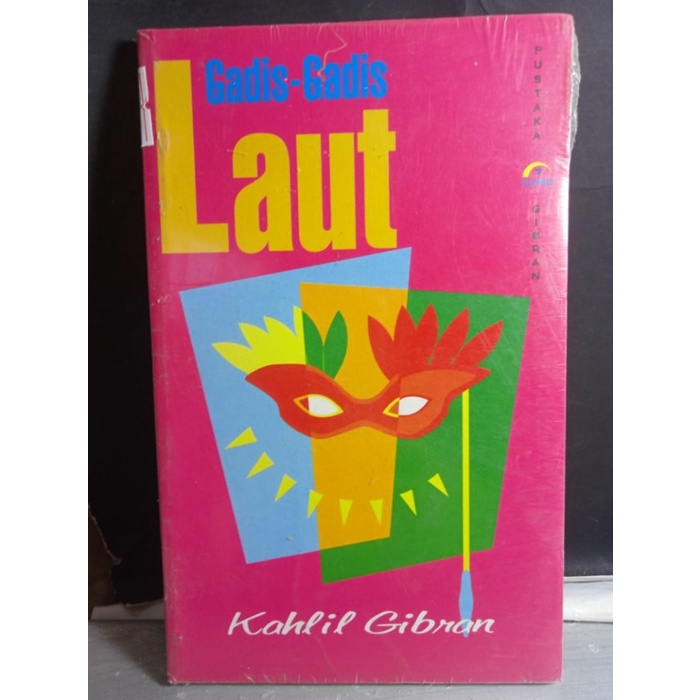 

GADIS GADIS LAUT KAHLIL GIBRAN PERCAKAPAN MEREKA DIDENGAR OLEH KEDALAMAN LAUT DAN DIBAWA KE PANTAI OLEH GELOMBANG NOVEL REMAJA NOVEL ROMANSA ORIGINAL