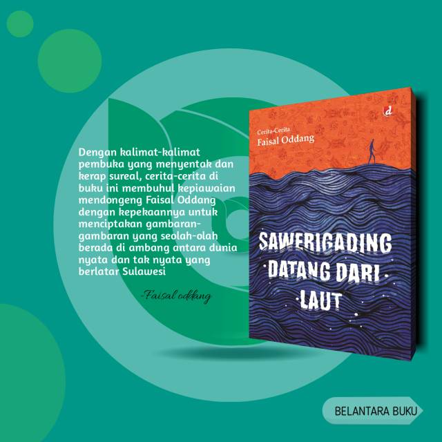 Sawerigading datang dari laut (faisal oddang)