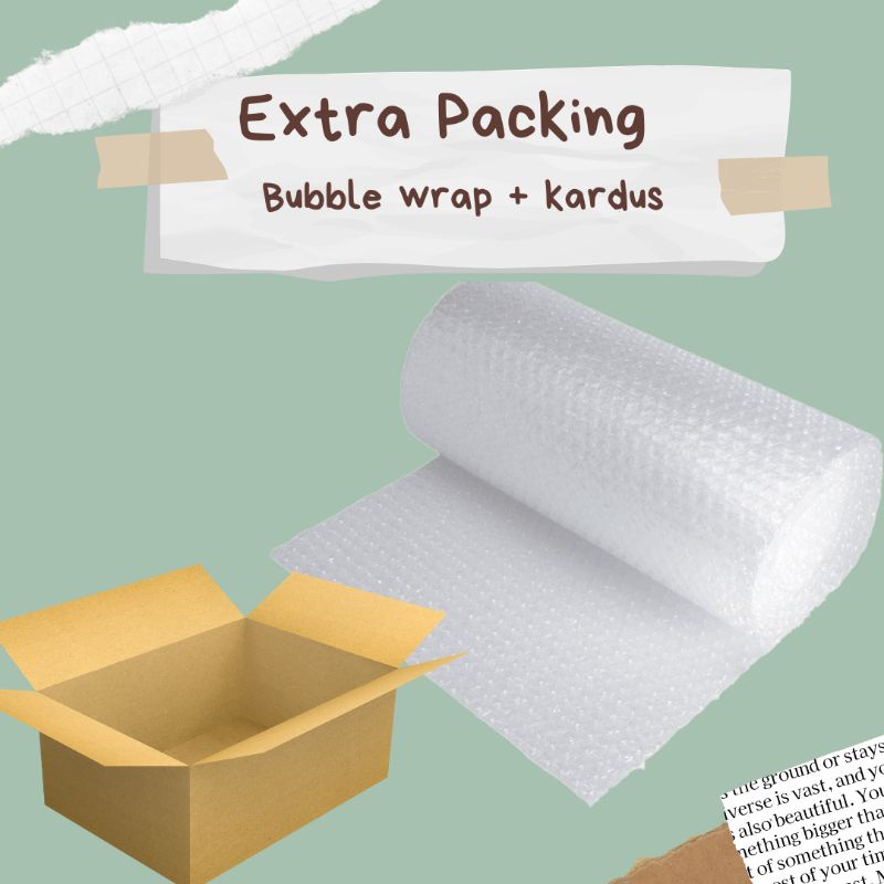 

bubble wrap + kardus