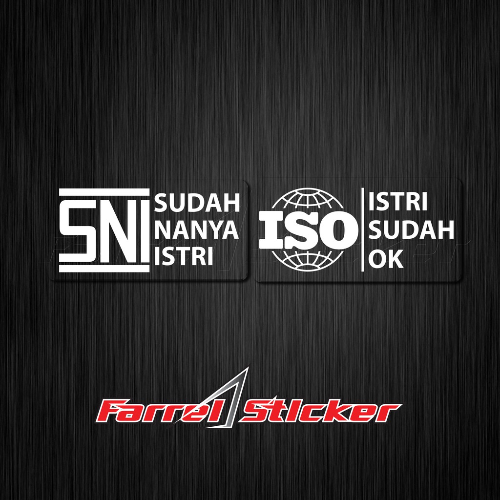 stiker SNI sudah tanya istri sticker ISO