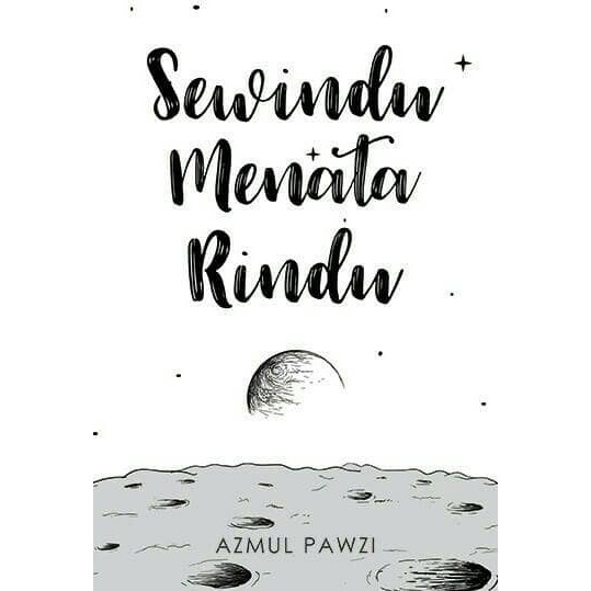 Novel Sewindu Menata Rindu Original