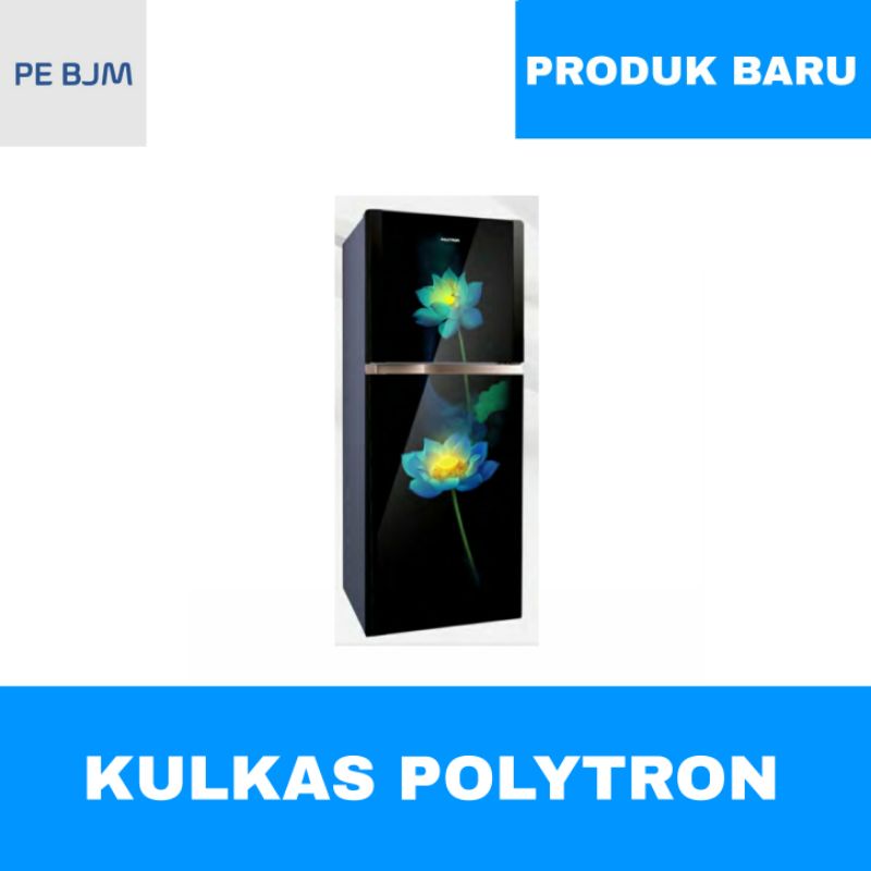 KULKAS 2 PINTU POLYTRON - PRM-210 LX/RX - GARANSI RESMI - KIRIM INVOICE