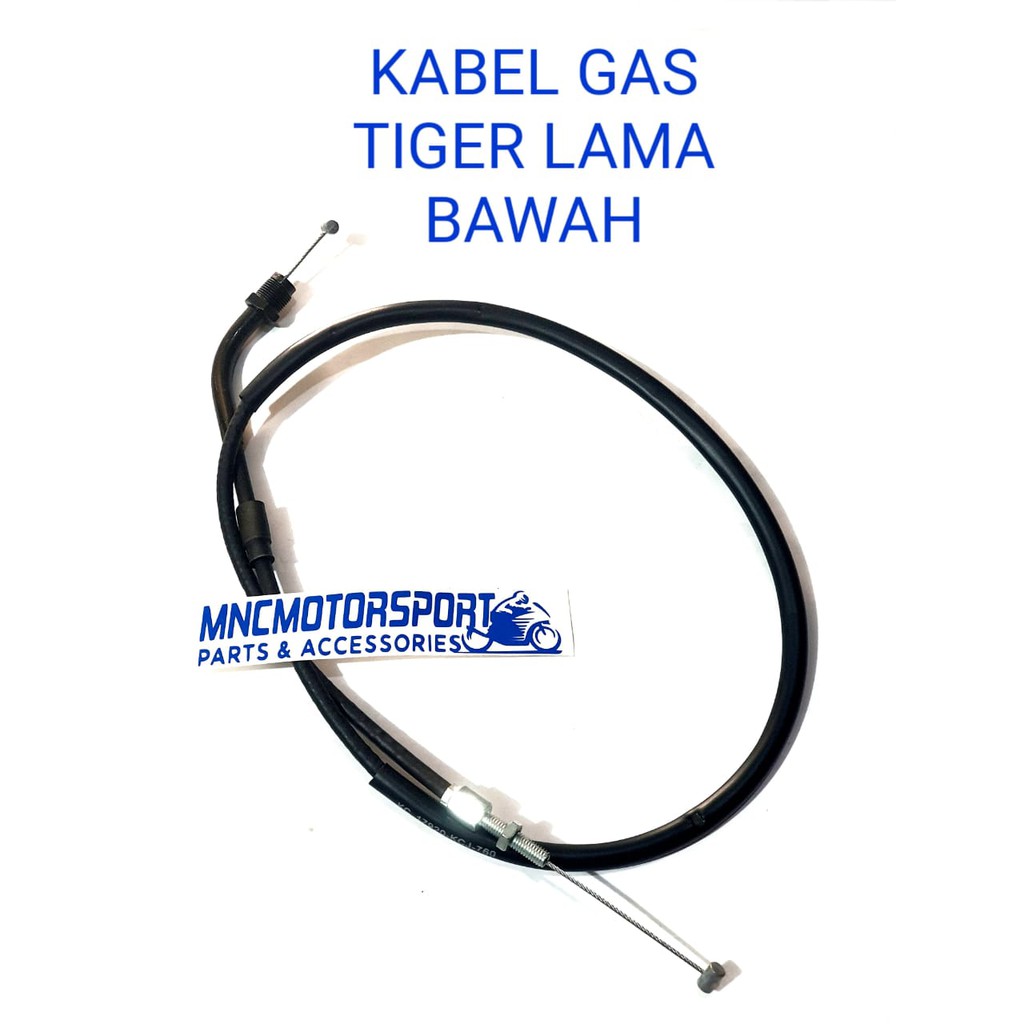 KABEL GAS BAGIAN BAWAH TIGER LAMA