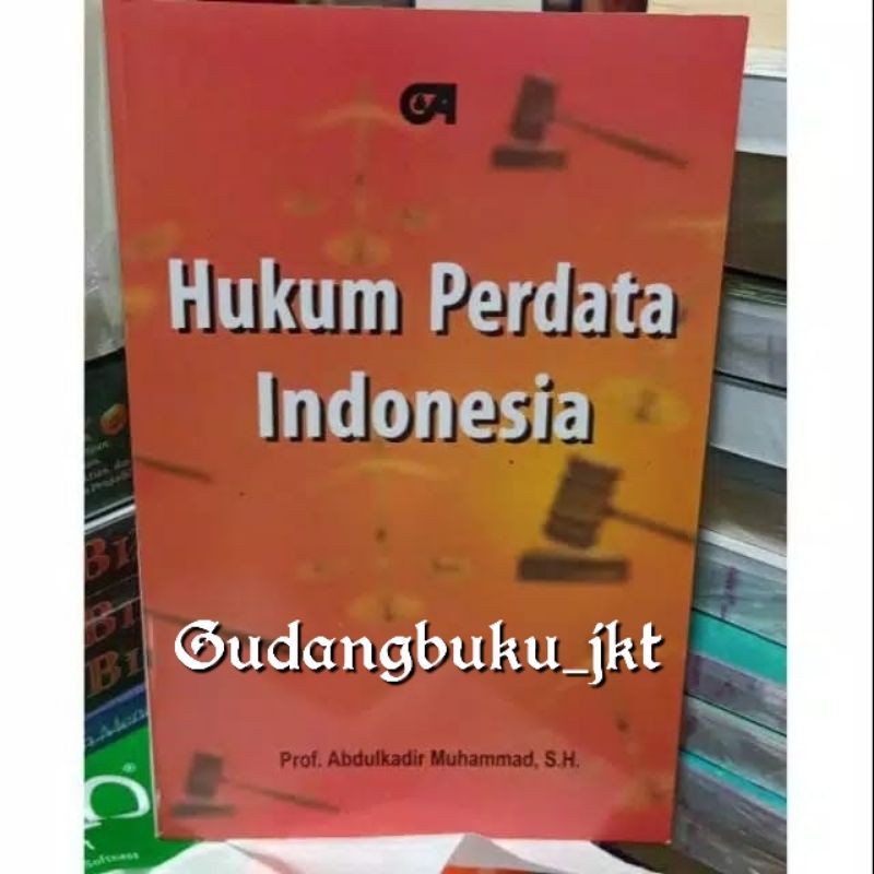 HUKUM PERDATA INDONESIA BY ABDULKADIR MUHAMMAD