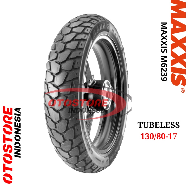 Ban Luar Motor Maxxis M6239 Off Road 130/80-17 Ring 17 Tubeless Ban Motor Tracker Dual Purpose Ban S