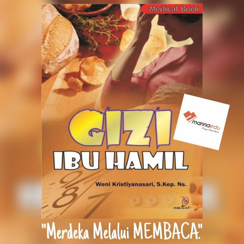 Gizi Ibu Hamil Weni Kristiyanasari Kesehatan Bayi Tabung Program Kehamilan Hamil Menyusui Mengandung