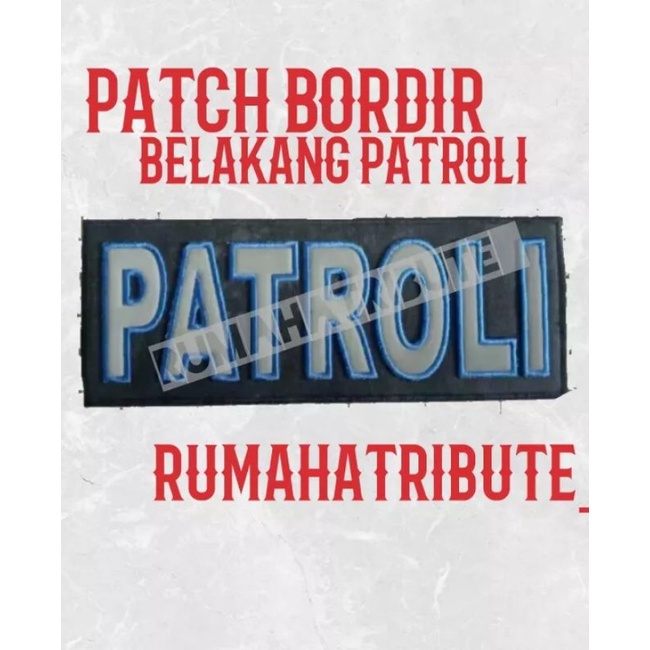 Logo bordir PATROLI | logo bordir punggung glow in the dark