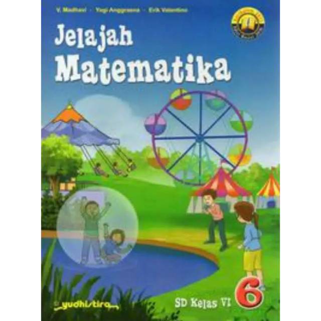 Jelajah Matematika Untuk Kelas 6 Sd Kurikulum 2013 Edisi Revisi 2016 Shopee Indonesia