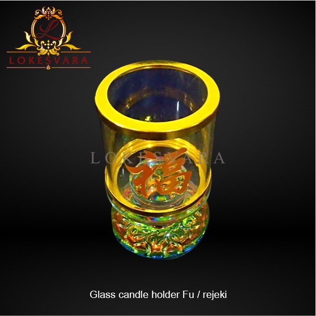 Tempat Lilin (Candle Holder) Gelas Fu/ Rezeki dan Fo/ Buddha