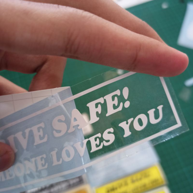 Sticker Cutting Drive Safe! Someone Loves You