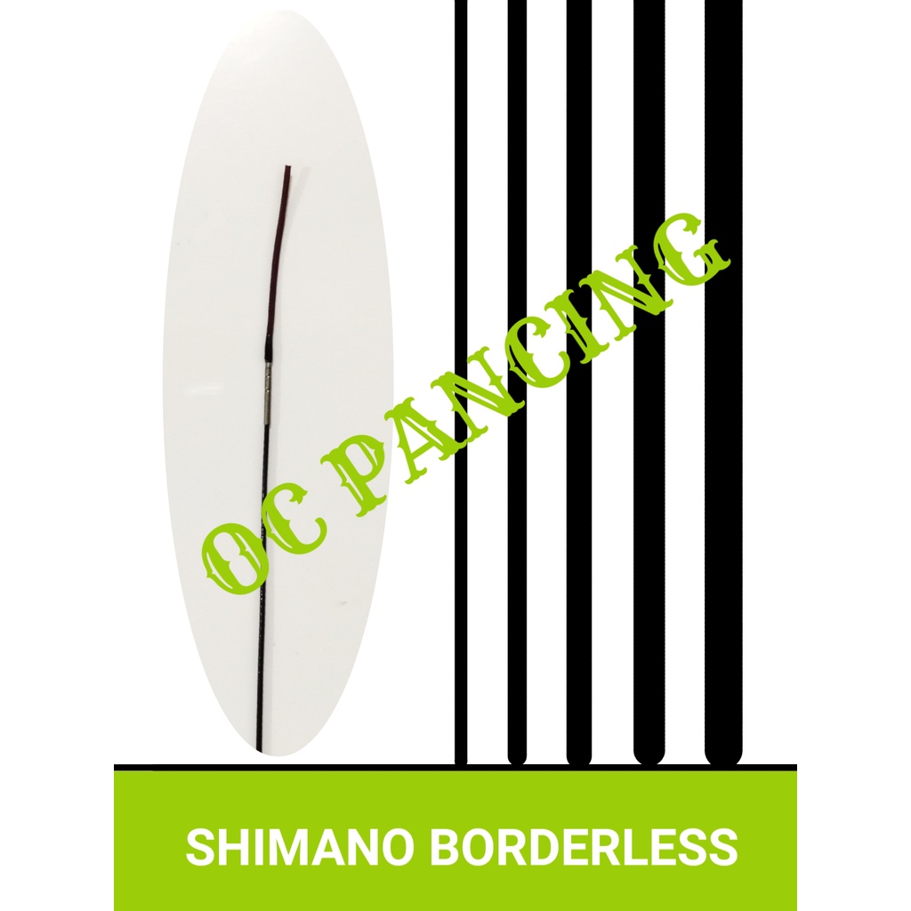UJUNG SHIMANO BORDERLESS 456 joran tegek BARU