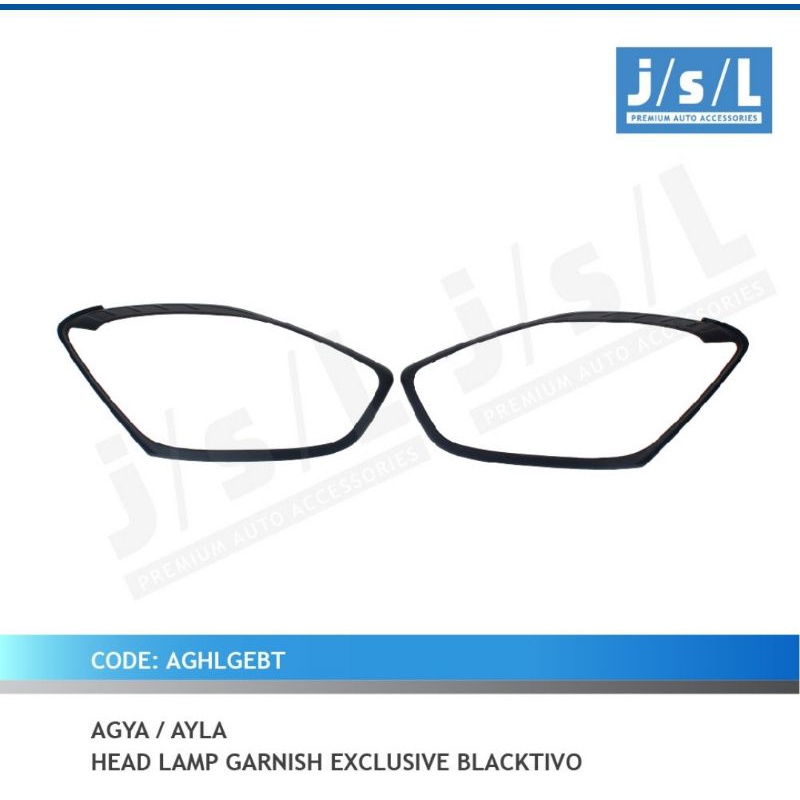 AGYA / AYLA 2013-2016 GARNISH LAMPU DEPAN EXCLUSIVE BLACKTIVO