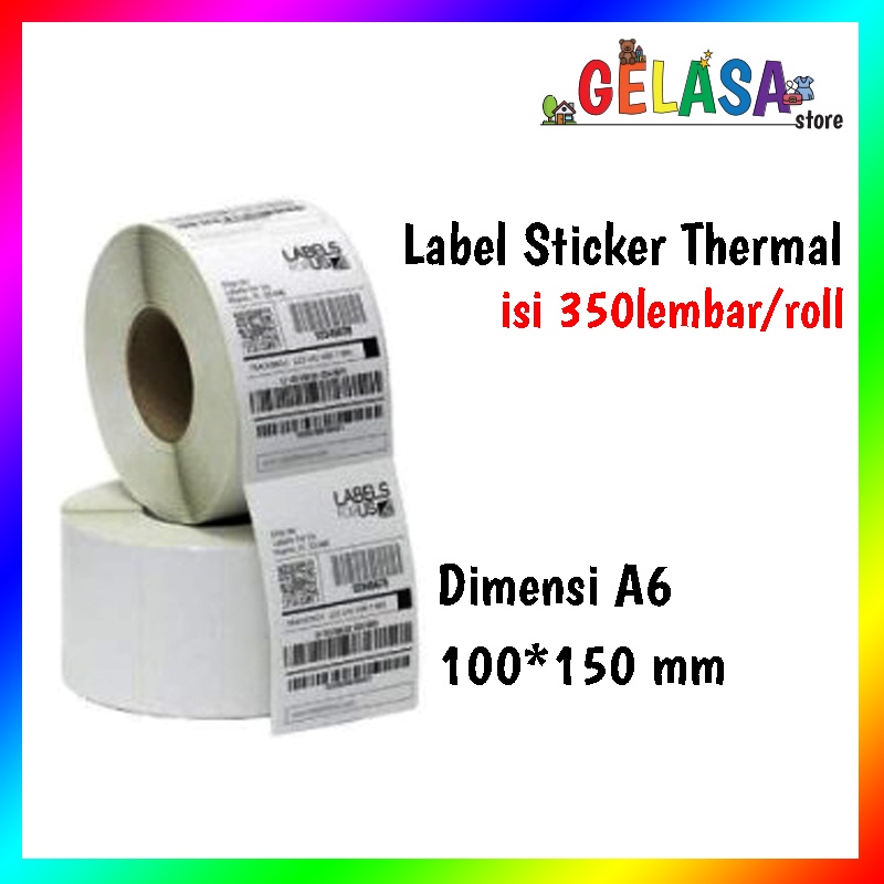 Gelasa Label Sticker Thermal Barcode 100x150mm Thermal 10x15cm isi 350pcs