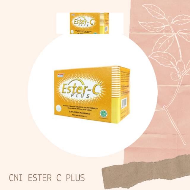 CNI ESTER C PLUS ORIGINAL 100% (VITAMIN C DENGAN DOSIS 2X LIPAT)