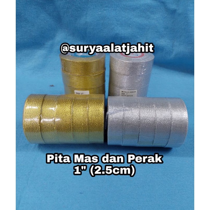 Pita Mas dan Perak 1in (2.5cm) +/-20Y =rp.8.350/1rol