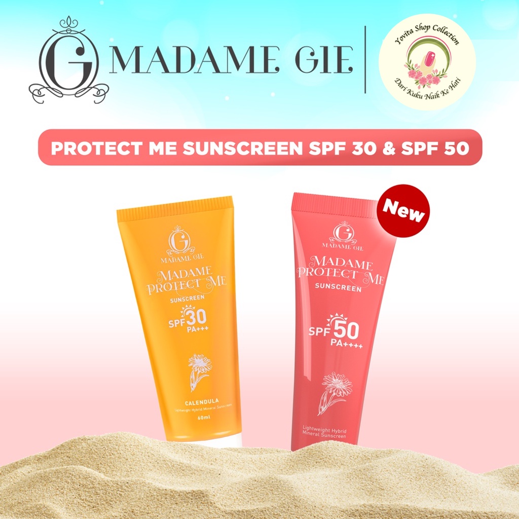 Sunscreen Madame Gie Madame Protect Me SPF 30 PA +++ &amp; SPF 50 PA ++++ With Calendula | Skincare sunblock