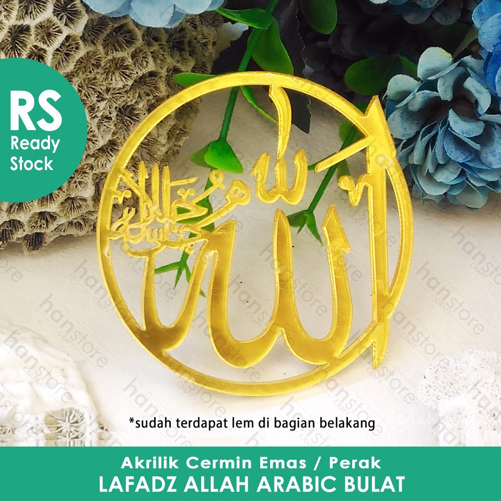 RS d.5 cm Lafadz Allah ARABIC Bulat Akrilik Cermin Emas / Perak