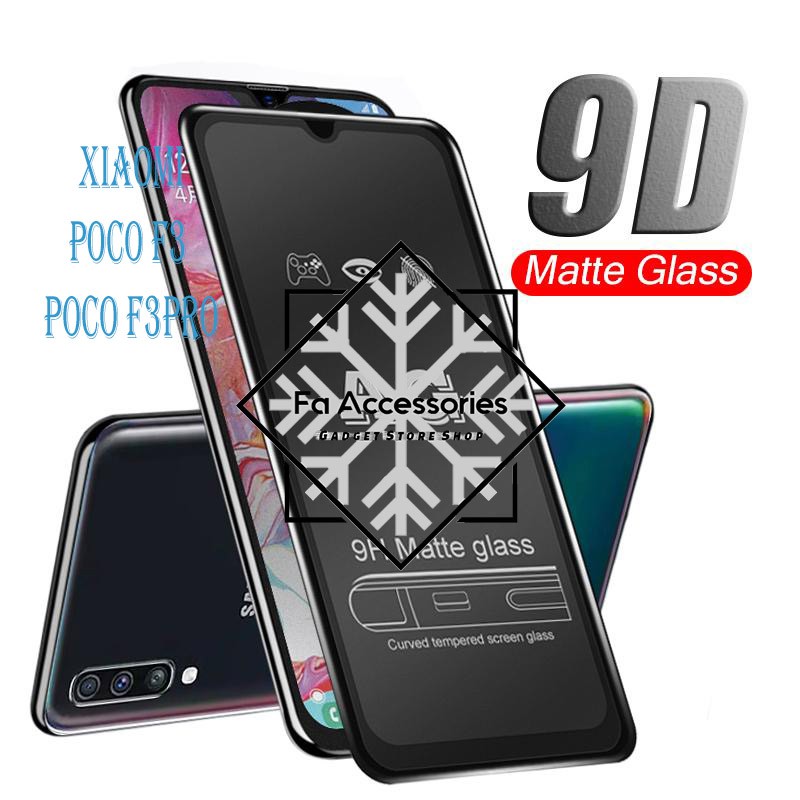 FA tempered glass matte XIAOMI POCO F3 F3PRO F4 F4GT GT pro anti gores minyak matte glas