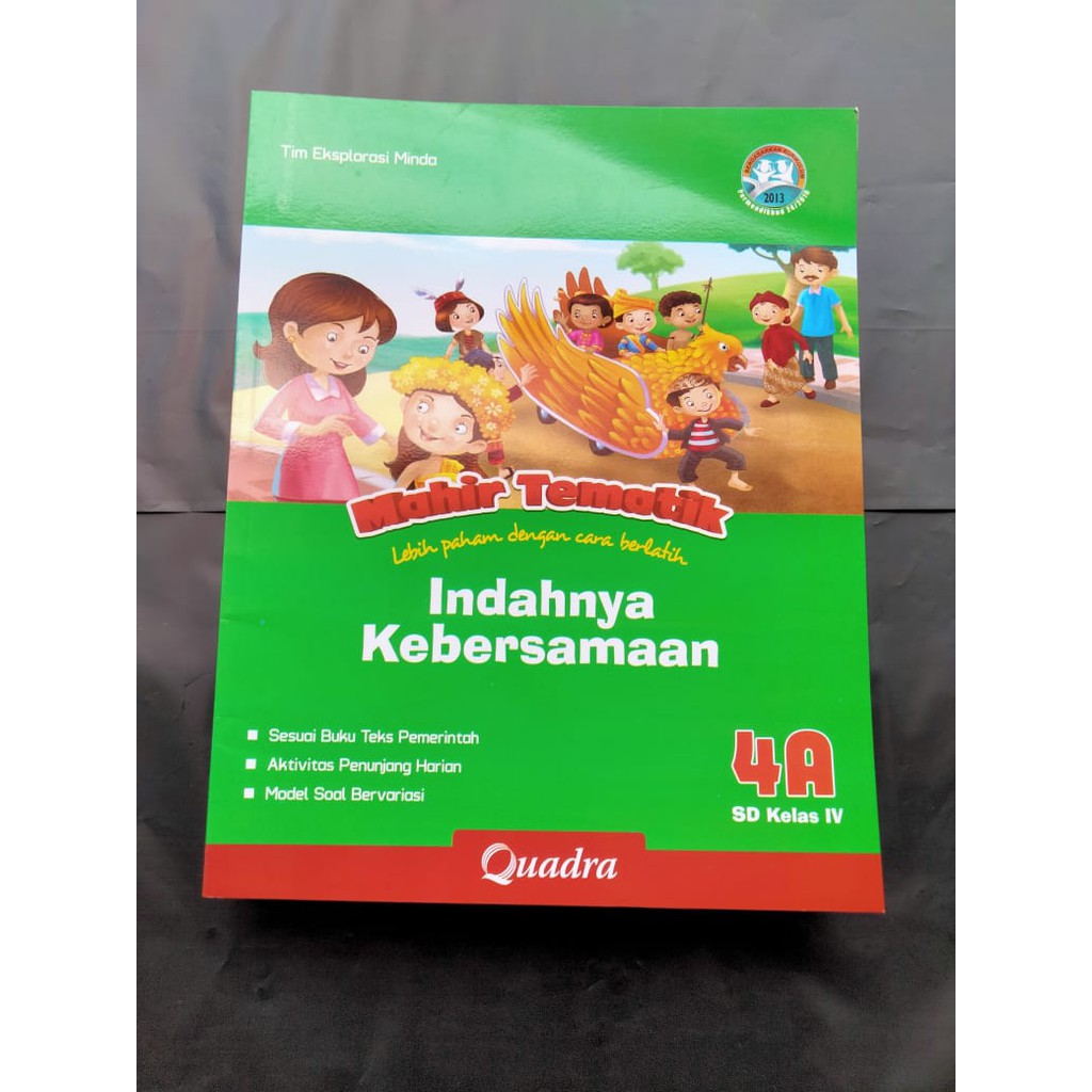 Mahir Tematik Quadra SD K13 Kelas 4A