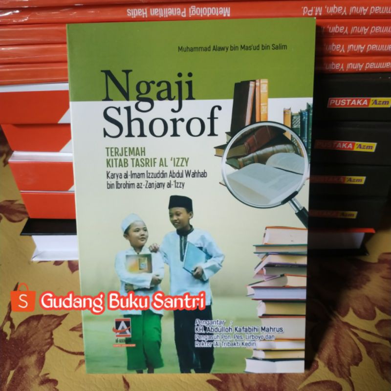 Ngaji Shorof - Terjemah Kitab Tasrif Al Izzy