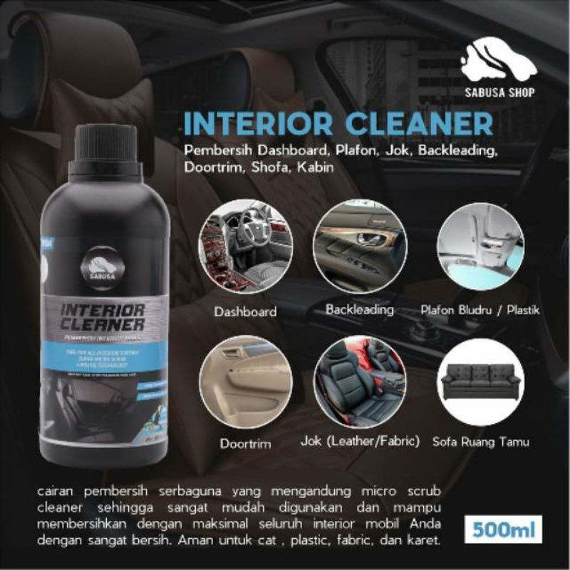 SABUSA interior cleaner 500ml cairan pembersih bagian dalam mobil dashboard plafon jok shofa dll