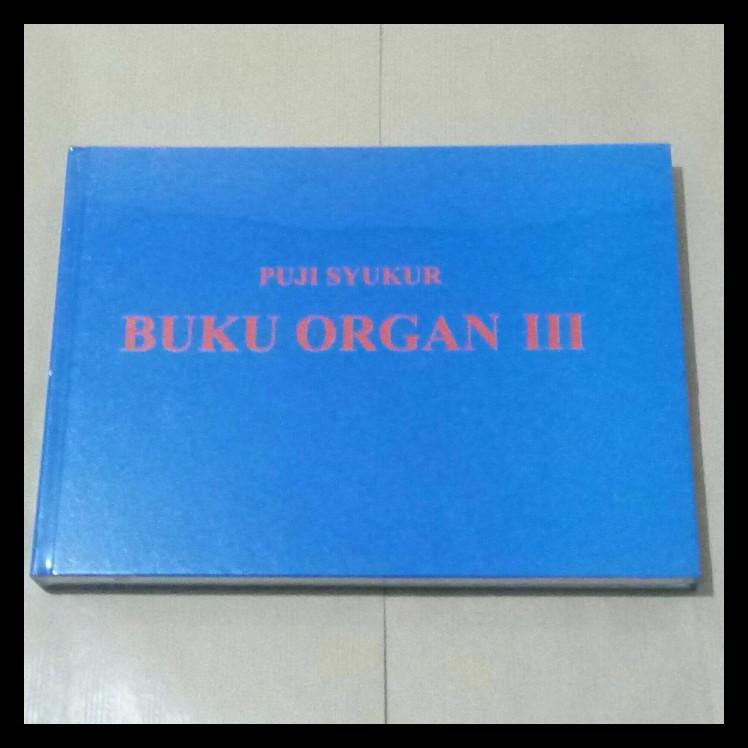 Buku Religi/Buku Spiritual Puji Syukur Buku Organ Iii - Jilid 3